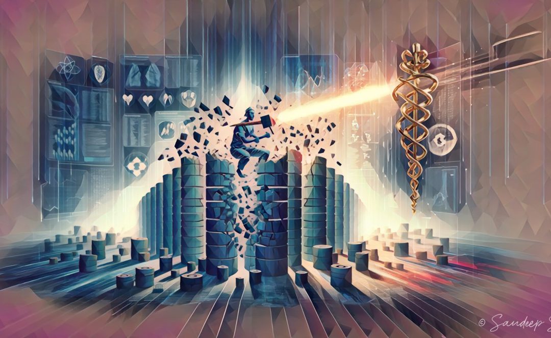 Breaking Silos: We Need a ‘Sledgehammer’ for the 1984’ish State of Affairs in Today’s Healthcare